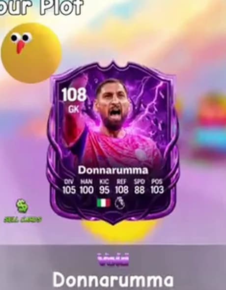 July gameplay pull showing a 108 GK Donnarumma card